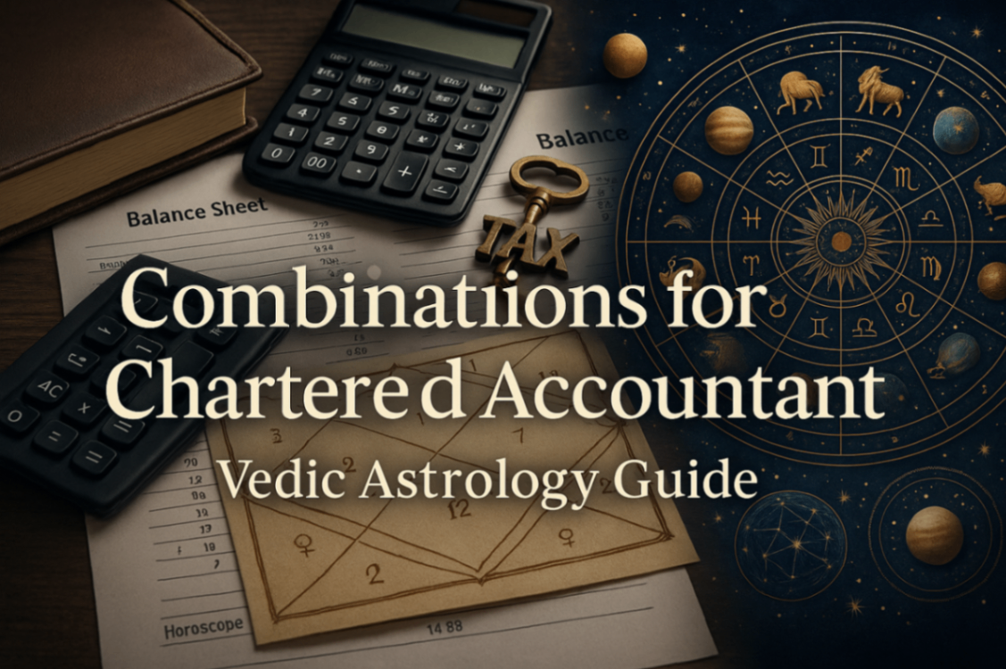 Combinations for Chartered Accountant: Vedic Astrology Indicators Yogas and Jaimini Rules -DKSCORE
